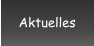 Aktuelles
